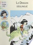 Le dragon déglingué