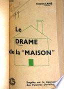 Le drame de la maison