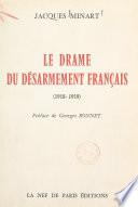 Le drame du désarmement français (1938-1939)