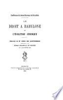 Le droit à Babylone et l'évolution juridique