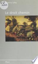 Le Droit Chemin