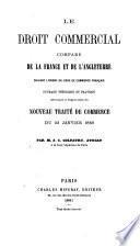 Le droit commercial comparé de la France et de l'Angleterre suivant l'ordre du Code de commerce français