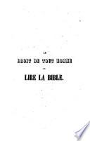 Le droit de tout homme de lire la Bible, prouvé par des documents irrécusables