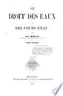 Le droit des eaux et des cours d'eau