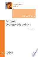 Le droit des marchés publics. 8e éd.