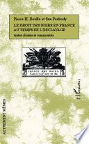 Le droit des noirs en France au temps de l'esclavage