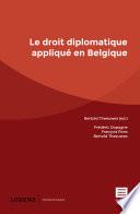 Le droit diplomatique appliqué en Belgique