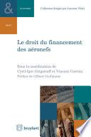 Le droit du financement des aéronefs