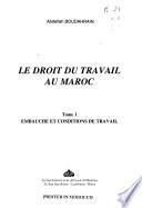 Le droit du travail au Maroc: Embauche et conditions de travail