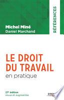 Le droit du travail en pratique