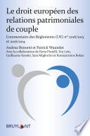 Le droit européen des relations patrimoniales de couple