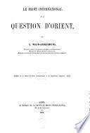 Le droit international et la question d'Orient