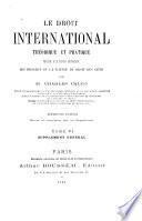 Le droit international théorique et pratique