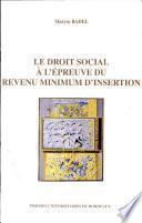 Le droit social à l'épreuve du revenu minimum d'insertion