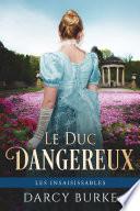 Le Duc Dangereux