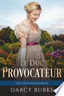 Le Duc Provocateur