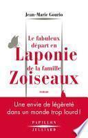 Le Fabuleux départ en Laponie de la famille Zoiseaux