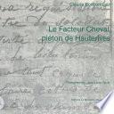 Le Facteur Cheval, piéton de Hauterives