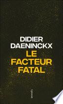 Le Facteur fatal