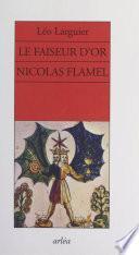 Le faiseur d'or, Nicolas Flamel