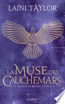 Le faiseur de rêves - Livre II La Muse des cauchemars