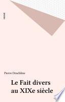 Le Fait divers au XIXe siècle