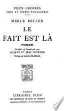 Le fait est là