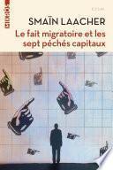 Le fait migratoire et les sept péchés capitaux