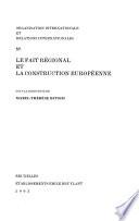 Le fait régional et la construction européenne