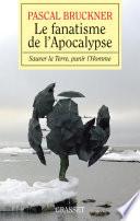 Le fanatisme de l'Apocalypse