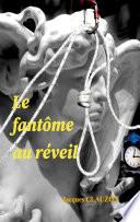 Le fantôme au réveil