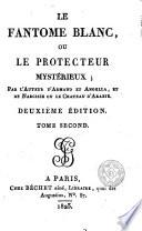 Le Fantôme blanc, ou le protecteur mystérieux, 2