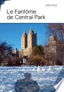 Le fantôme de Central Park