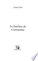 Le fantôme de Constantine