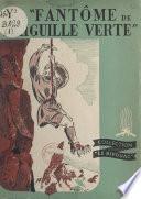 Le fantôme de l'Aiguille verte
