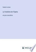 Le Fantôme de l'Opéra
