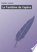 Le Fantôme de l'opéra