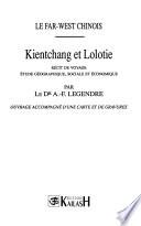 Le far-west chinois: Kientchang et Lolotie