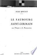 Le faubourg Saint-Germain sous l'Empire et la Restauration