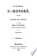 Le Faubourg-Saint-Honoré Cécile de Vareil par le comte Horace de Viel Castel