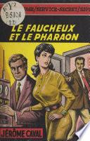 Le faucheux et le pharaon