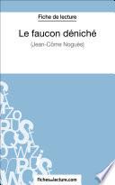 Le faucon déniché de Jean-Côme Noguès (Fiche de lecture)