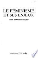 Le Féminisme et ses enjeux