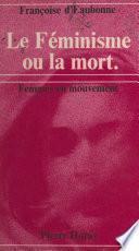 Le féminisme ou la mort