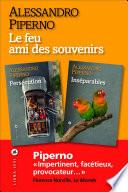 Le feu ami des souvenirs (Persécution suivi d'Inséparables)