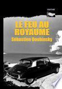 Le feu au royaume
