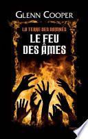 Le Feu des âmes - La Terre des damnés - tome 2