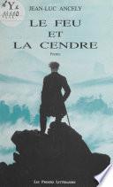 Le feu et la cendre