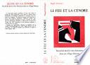 Le feu et la cendre