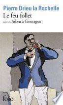 Le feu follet / Adieu à Gonzague